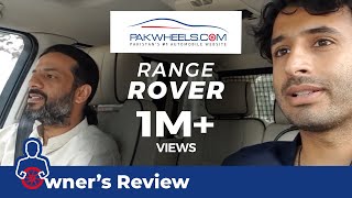 Range Rover Vogue  Owners Review Price Specs amp Features  PakWheels [upl. by Anaujnas]