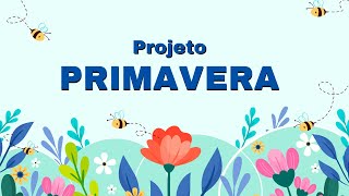 A Musicalização Infantil no mês de Setembro  PROJETO PRIMAVERA [upl. by Sexton]