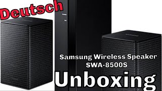 Samsung Wireless Rear Speaker Kit SWA8500S Unboxing DeutschGerman [upl. by Rumney]