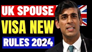 UK Spouse Visa 2024 New Rules For Spouse And Family Visa UK UKVI Update [upl. by Hajin]