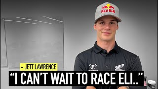 Jett Lawrence Has His Eyes Set on Eli Tomac [upl. by Anavlis868]