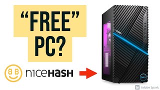 GPU MINING Your Way to a FREE Dell gaming PC Risks Rewards Best GPU for Nicehash [upl. by Yannodrahc]