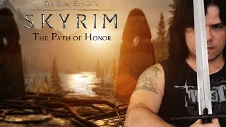 SKYRIM  The Path of Honor  by Jeff Winner [upl. by Sipple]