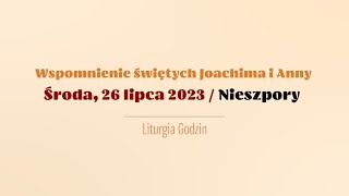 Nieszpory  26 lipca 2023 [upl. by Eihpos]