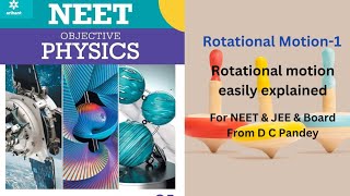 Rotational Motion1 Class11 Physics for NEET amp JEE  explained easy in Bengali DC pandey [upl. by Blodget203]