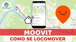 Como Usar o MOOVIT para se Locomover se Localizar  Como funciona o Moovit  Dicas  World by 2 [upl. by Durer778]