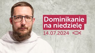 Dominikanie na niedzielę ✠ 14072024  Damian Duda OP [upl. by Llatsyrc]