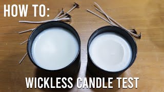 WICKLESS CANDLE TEST  Multiple Wicks  One Container  Pt2 [upl. by Aric]