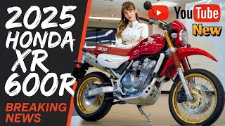 Top 7 Reasons Why the 2025 Honda XR600 R Is a GameChangerquot [upl. by Harobed]