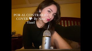 POR EL CONTRARIO Cover By Nina Yissel [upl. by Ianthe]