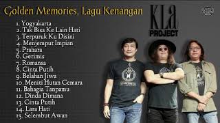 KLA PROJECT Full Album Golden Memories Lagu Kenangan  Yogyakarta  Tak Bisa Ke Lain Hati  Romansa [upl. by Lais296]