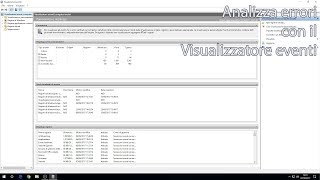 Analizzare gli errori in Windows introduzione al visualizzatore eventi [upl. by Hanad]