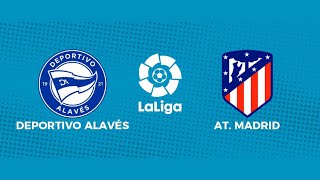 🔴LIVE Deportivo Alavés vs Atletico Madrid  Match Today⚽🎬 [upl. by Ephrayim590]