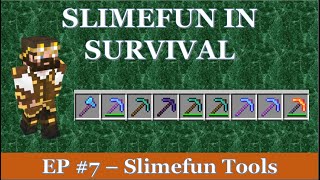 Slimefun in Survival Ep 7  Tools of the trade [upl. by Artemla363]