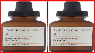 Perricone MD Vitamin C Ester Brightening Serum 1 Fl Oz Pack of 1 [upl. by Stilu]