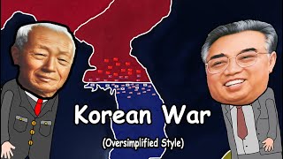 Korean War Oversimplified Style [upl. by Fried]