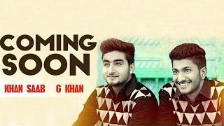 Khan Saab  G Khan  Coming Soon  👍 [upl. by Zoa]