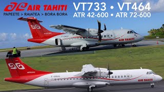 Air Tahiti VT733 • VT464  Flying from Papeete to Bora Bora via Raiatea [upl. by Ammamaria]