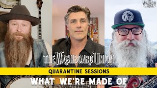 The Washboard Union  What Were Made Of  Quarantine Sessions Episode 2 [upl. by Ait]