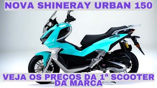 Conheça a Nova Shineray Urban 150 Primeira Scooter da Marca [upl. by Lehsar]