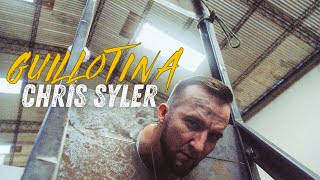 Guillotina  Chris Syler [upl. by Aiouqahs]