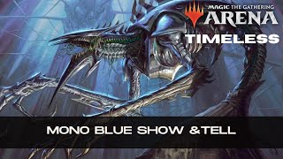 Mono Blue Show amp Tell  Timeless BO1  MTG Arena [upl. by Egon]