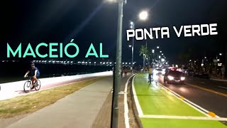 MACEIÓ AL BRASIL  A NOITE NO SÁBADÃO PELA ORLA DE PONTA VERDE [upl. by Sugar]