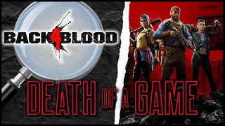 Death of a Game Back 4 Blood [upl. by Giannini]