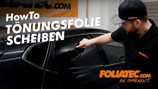 HowTo  Scheiben Tönungsfolien  FOLIATECcom [upl. by Atiuqihs821]