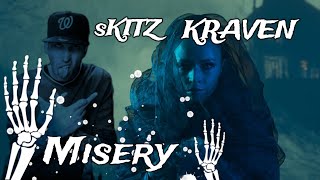 sKitz Kraven  quotMiseryquot Lyrics Showroom Partners Entertainment skitzkraven [upl. by Llerot416]