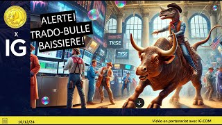 Trading CAC40 072 Alerte à la Tradobulle [upl. by Laicram]