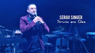 SERGO SINGER  Sirum em qez â¤ï¸ [upl. by Animaj]