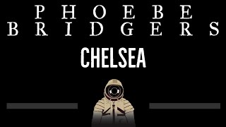 Phoebe Bridgers • Chelsea CC 🎤 Karaoke Instrumental Lyrics [upl. by Lanevuj]