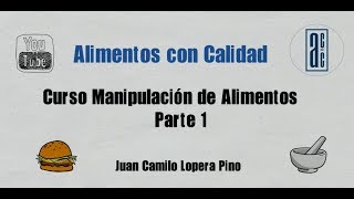 🍗 CURSO MANIPULACIÓN de Alimentos Parte 1 👩‍🍳 Alimentos con Calidad [upl. by Anavlis]