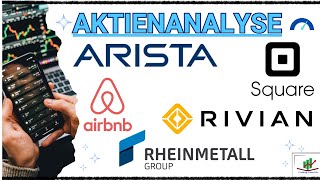 AktienAnalyse Arista Networks Airbnb Block Rivian Rheinmetall  Kaufen oder Verkaufen [upl. by Helene]