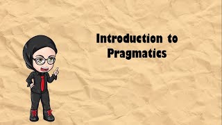 Linguistics for Dumb Me Series  Pragmatics an Introduction [upl. by Alabaster]