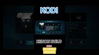 💥KODI  XENON BUILD 2024💥 [upl. by Bohman]