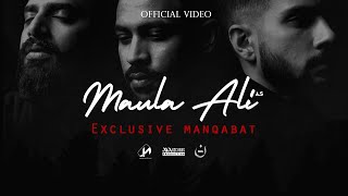 Maula Ali مولا علی  Official Video by MNG  Minhaj Naat Group [upl. by Arrekahs991]