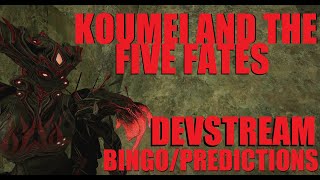 WARFRAME CALIBAN OP Koumei And The Five Fates Devstream BINGO  Predictions  The Lotus Eaters [upl. by Riccio]