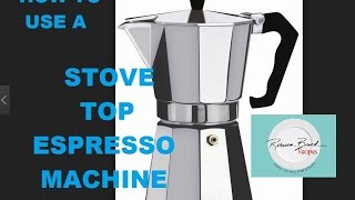 How to Use a Stove Top Espresso Machine [upl. by Mignonne703]