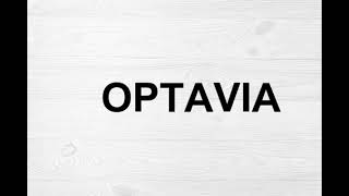 How To Pronounce Optavia [upl. by Trina]