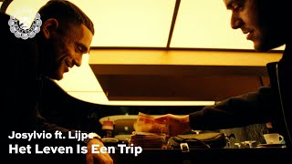 Josylvio  Het Leven Is Een Trip ft Lijpe prod Diquenza [upl. by Aysab]