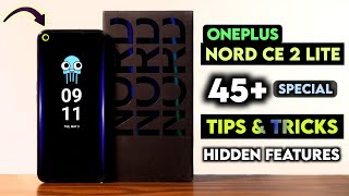 OnePlus Nord CE 2 Lite 5G Tips amp Tricks  OnePlus Nord CE 2 Lite 45 Hidden Features amp Settings [upl. by Ivets880]