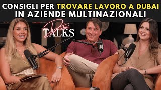 Come trovare lavoro a Dubai  Pauline amp Paolo DUBAI TALKS EP21  Parte 2 [upl. by Aleel226]