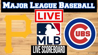 Live Pittsburgh Pirates Vs Chicago Cubs  MLB  Play by Play  Live Scoreboard [upl. by Anikas]