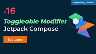 Toogleable Modifier in Jetpack compose  Bootcamp 16 [upl. by Annaihr]