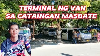 TERMINAL NG VAN SA CATAINGAN MASBATE [upl. by Perl]