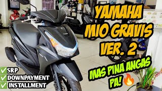 Mas Pina Angas Na Yamaha Mio Gravis 125 Ver2 Langga Gail Actual Unit Review [upl. by Akers]