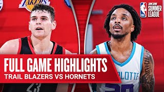 TRAIL BLAZERS vs HORNETS  NBA SUMMER LEAGUE  FULL GAME HIGHLIGHTS [upl. by Dempstor]