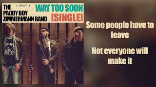 The Paddy Boy Zimmermann Band  Way Too Soon Official Lyric Video [upl. by Hulton]